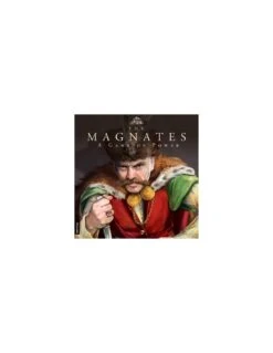 The Magnates - A Game Of Power